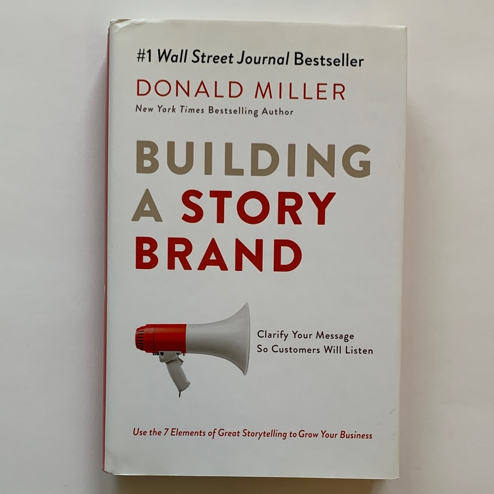 Building a Story Brand Book by Donald Miller